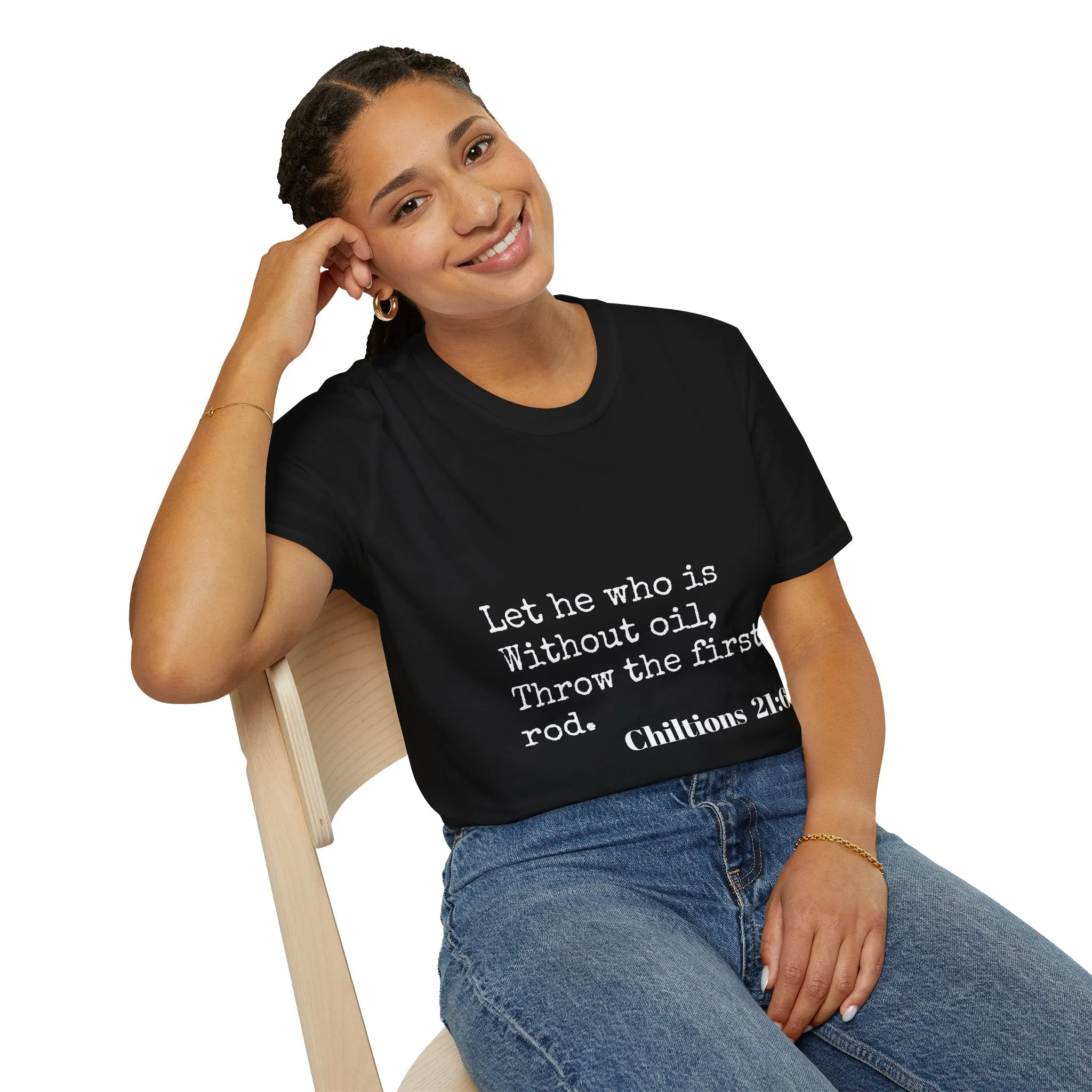 Chiltions 21:6 T-Shirt