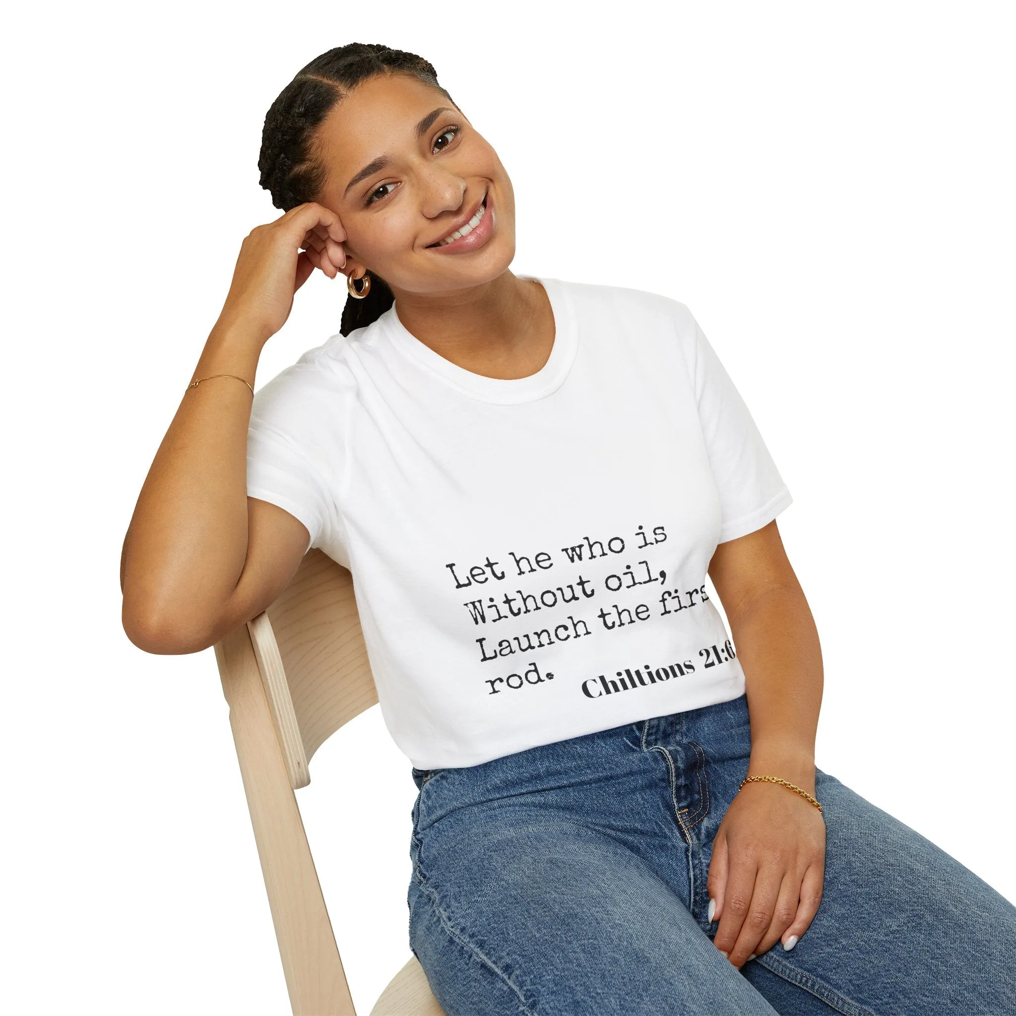 Chiltions 21:6 T-Shirt