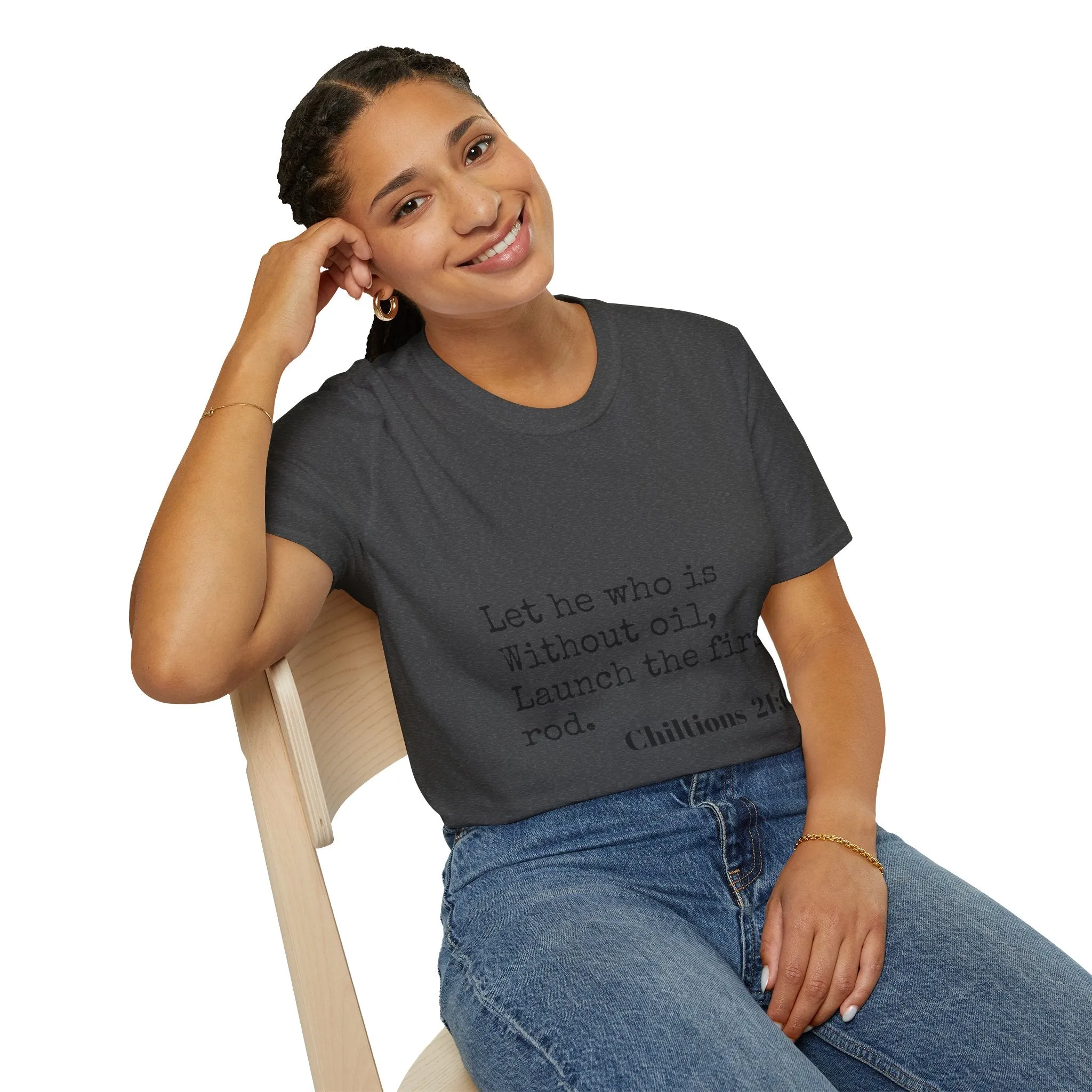 Chiltions 21:6 T-Shirt