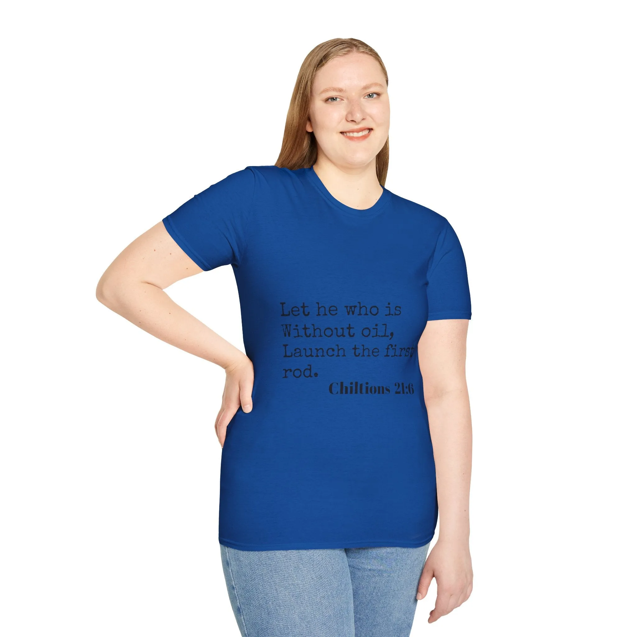Chiltions 21:6 T-Shirt