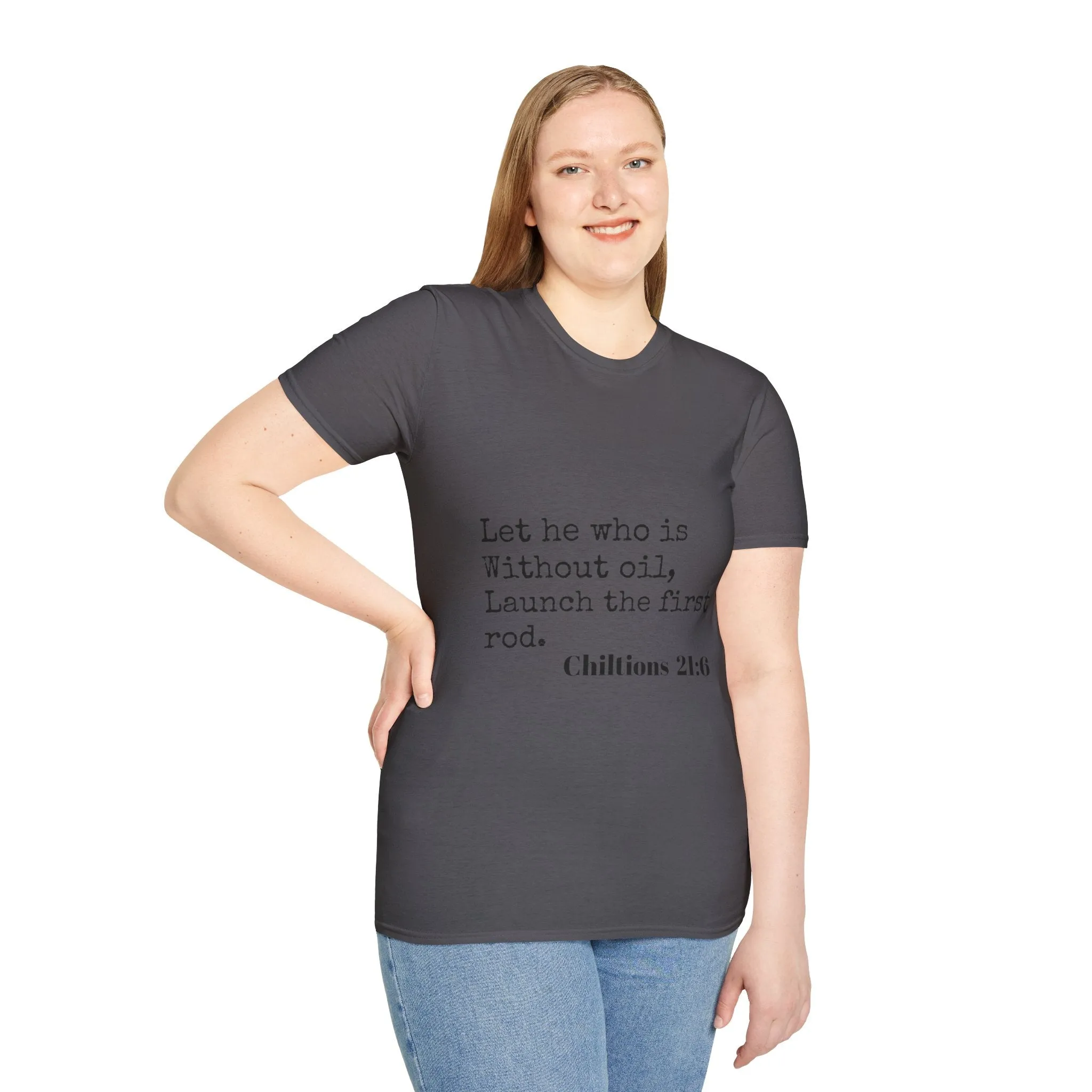 Chiltions 21:6 T-Shirt