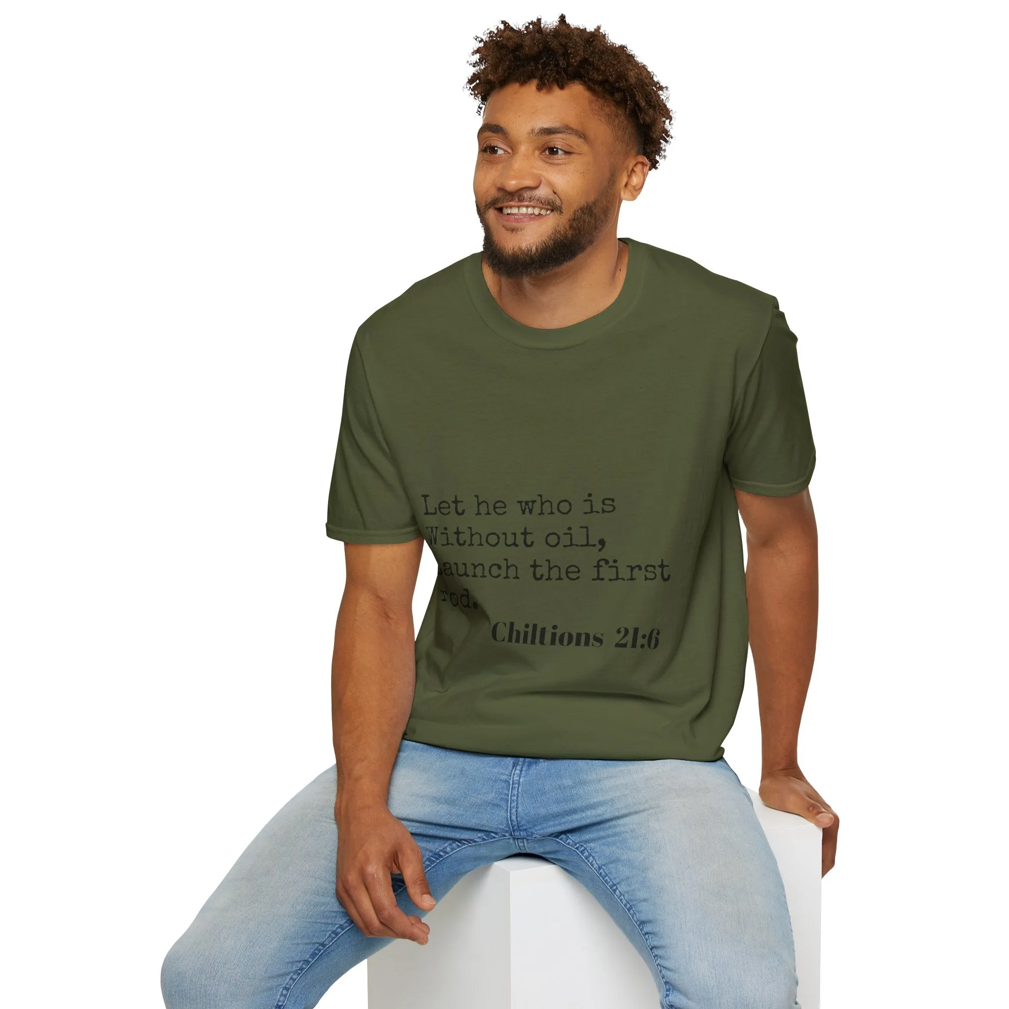 Chiltions 21:6 T-Shirt