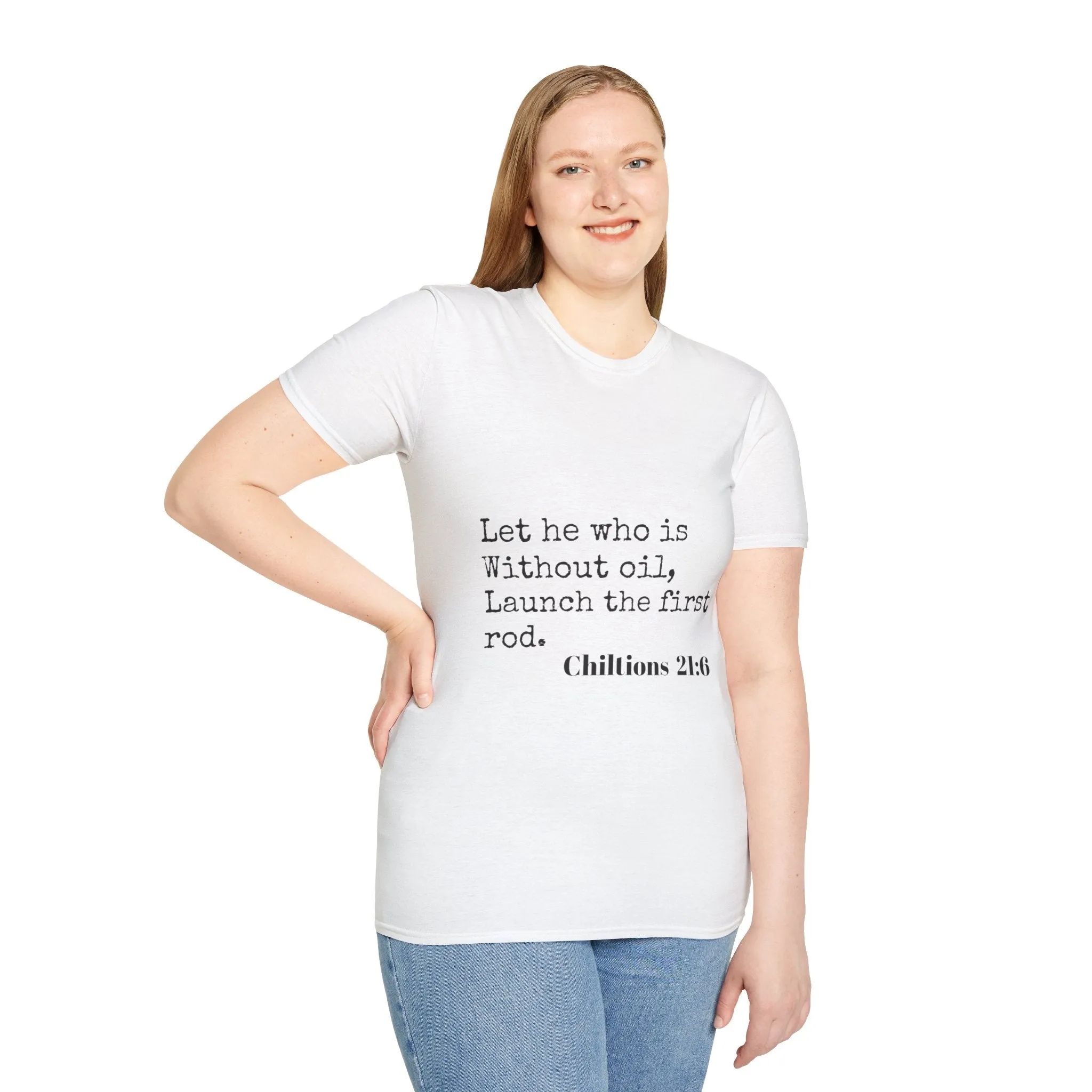 Chiltions 21:6 T-Shirt