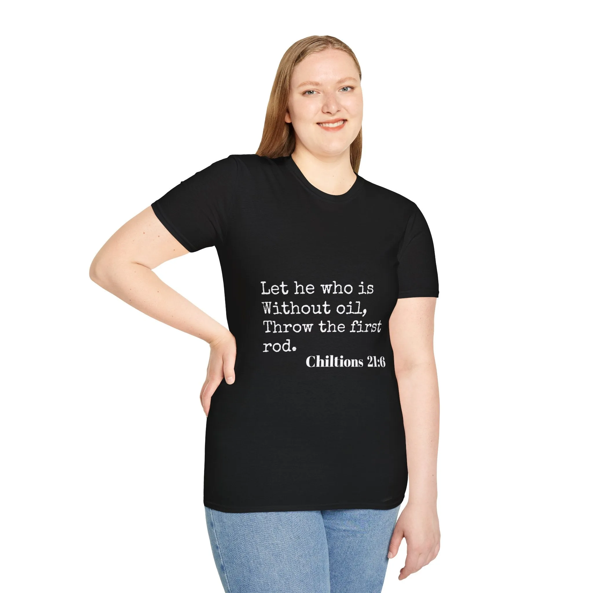 Chiltions 21:6 T-Shirt