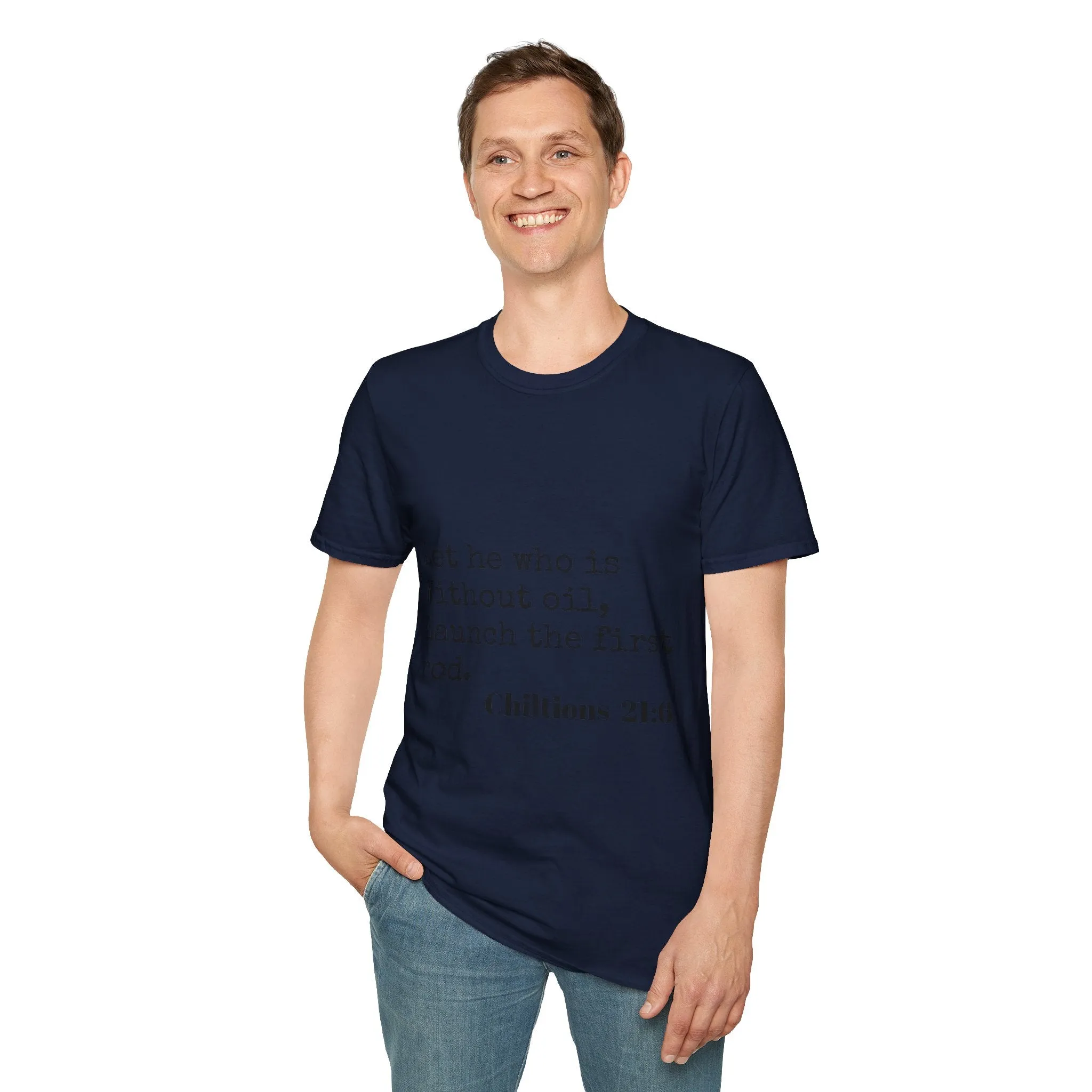 Chiltions 21:6 T-Shirt