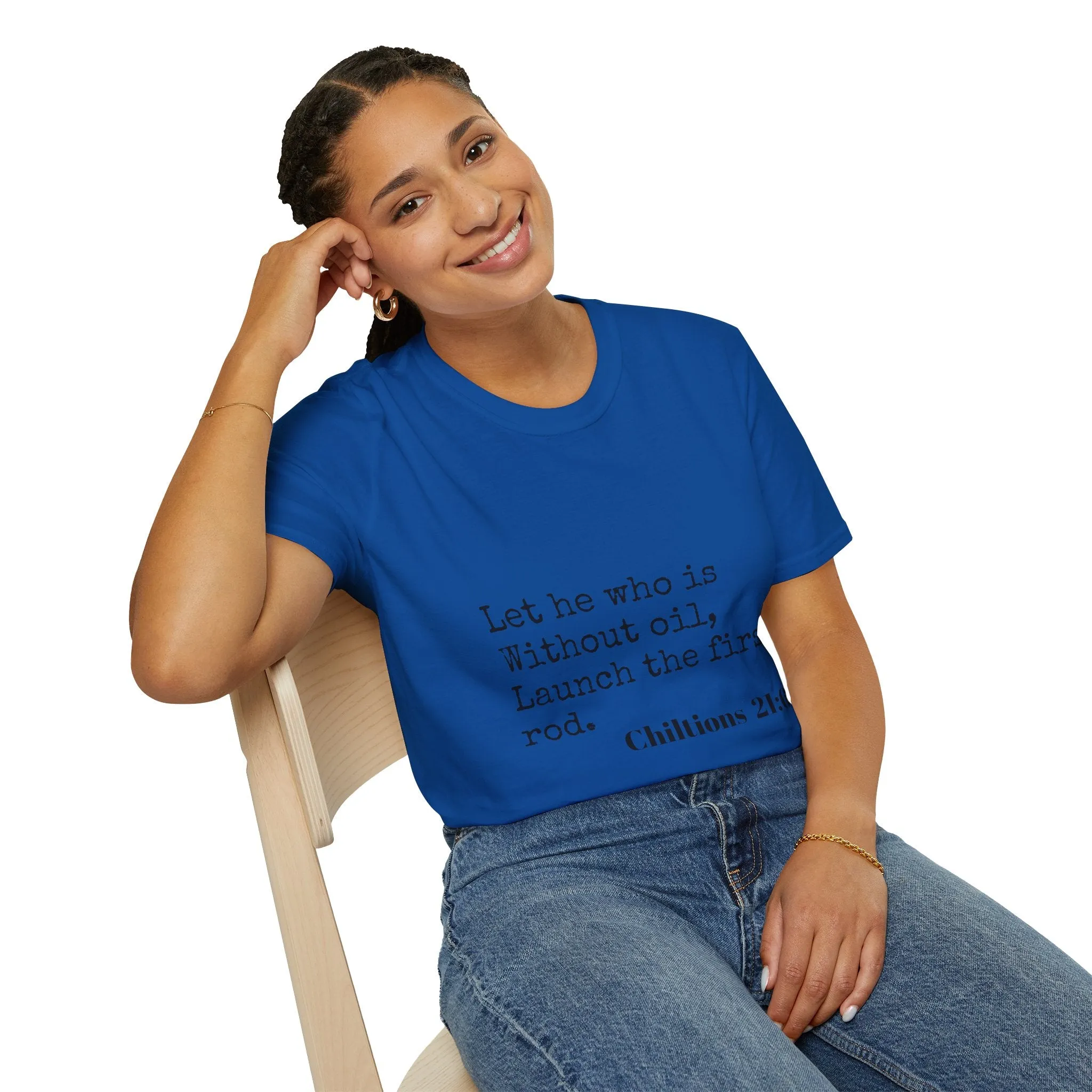 Chiltions 21:6 T-Shirt