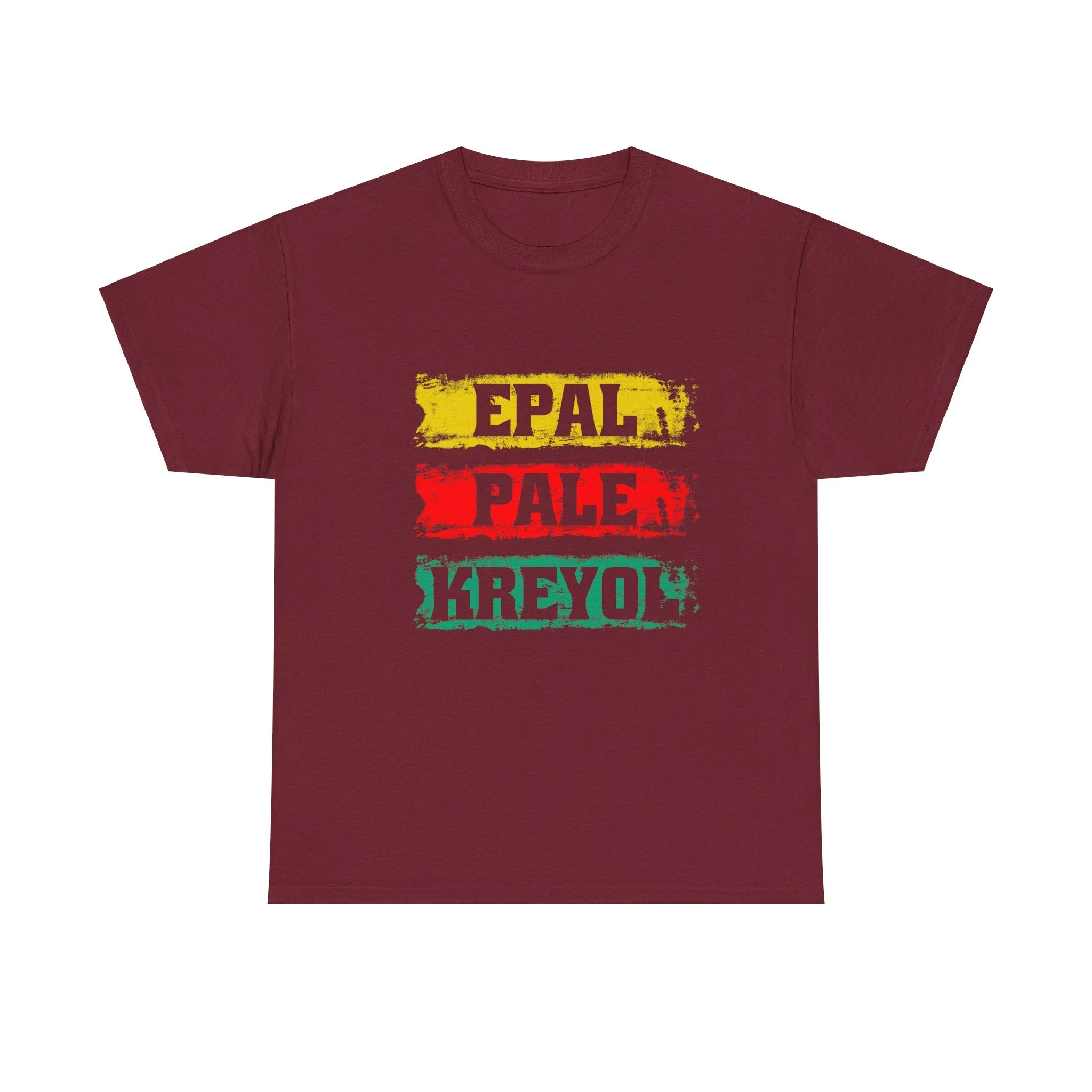 Epal Pale Kreyol T-Shirt Celebrate the Language of Haitian Unity Cultural Pride Apparel Unisex Cotton Comfort Fit Express Delivery available