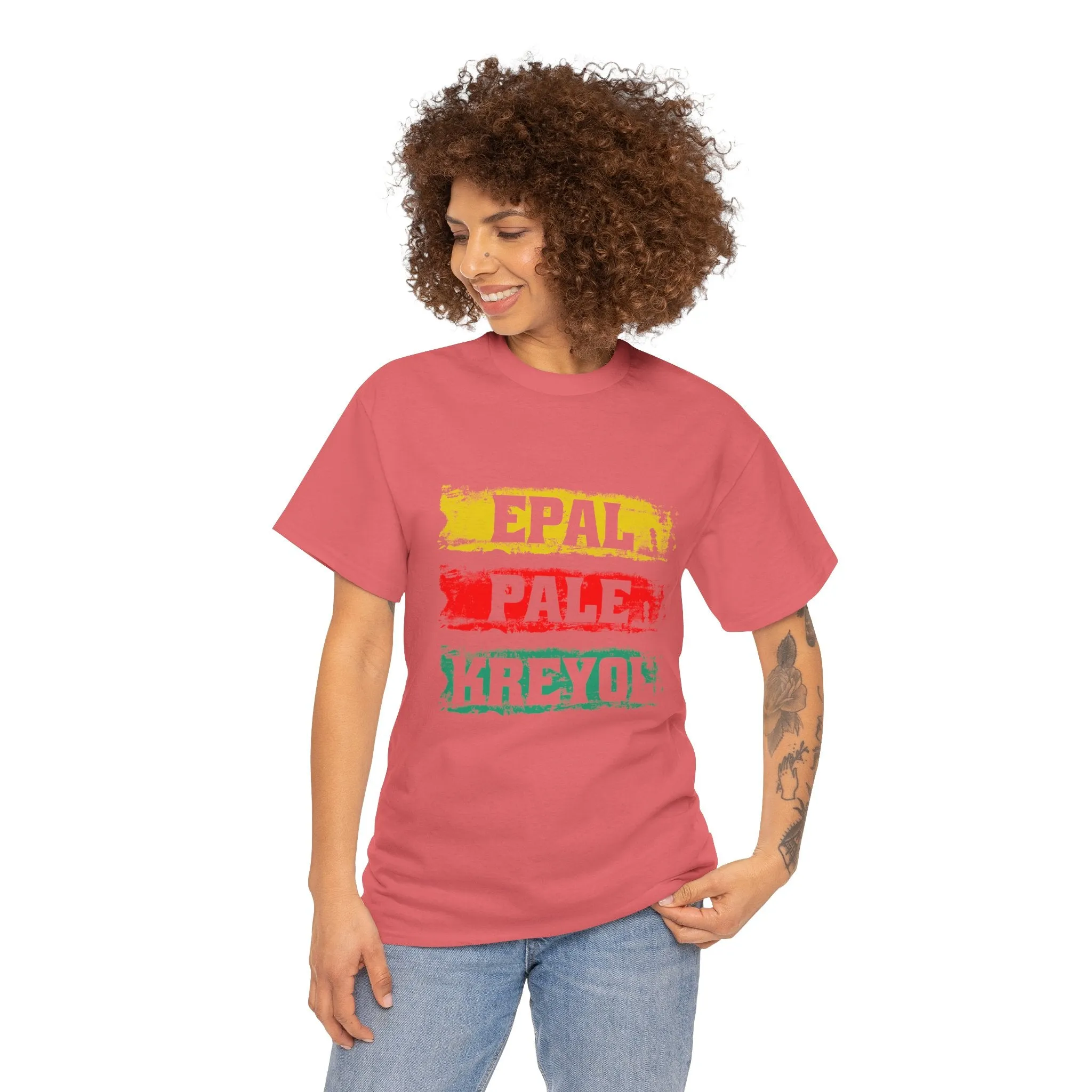 Epal Pale Kreyol T-Shirt Celebrate the Language of Haitian Unity Cultural Pride Apparel Unisex Cotton Comfort Fit Express Delivery available