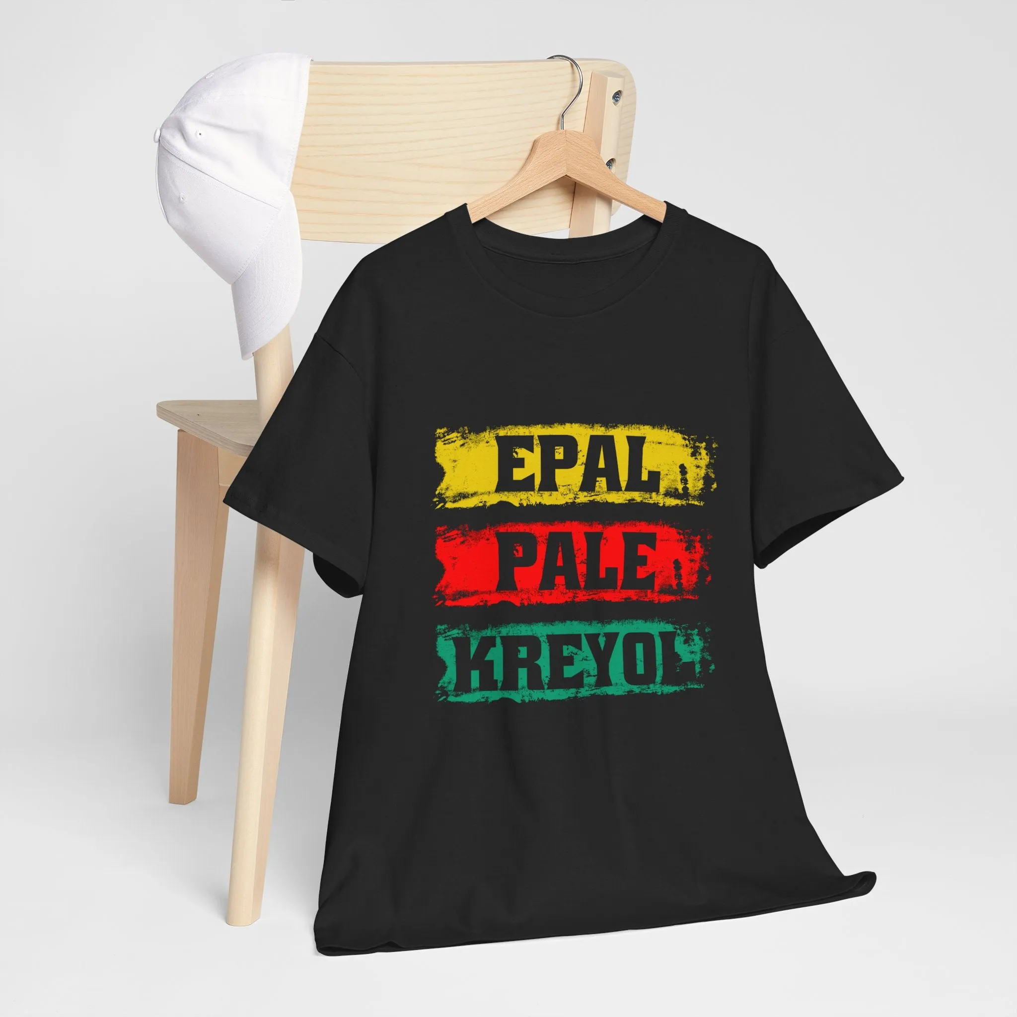 Epal Pale Kreyol T-Shirt Celebrate the Language of Haitian Unity Cultural Pride Apparel Unisex Cotton Comfort Fit Express Delivery available