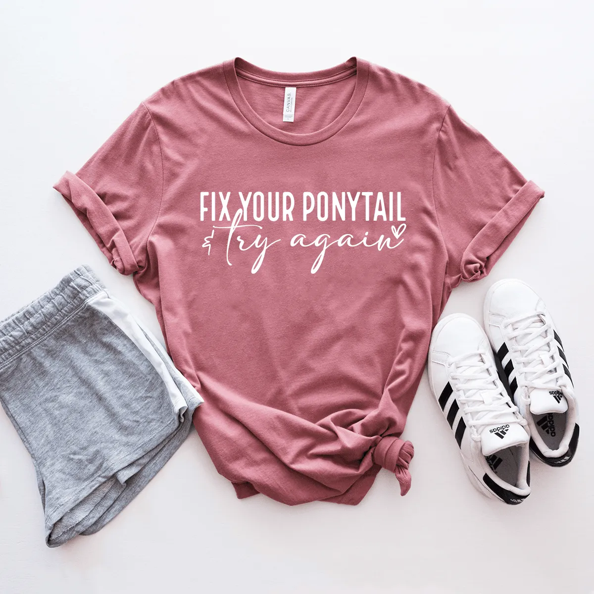 Fix Your Ponytail - Bella Canvas Tee