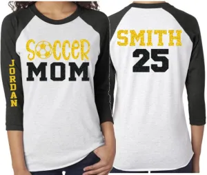 Glitter Soccer Mom Shirt | Soccer Shirts | Soccer Mom Shirts | Cute Soccer Shirts | 3/4 sleeve Raglan | Customize Colors