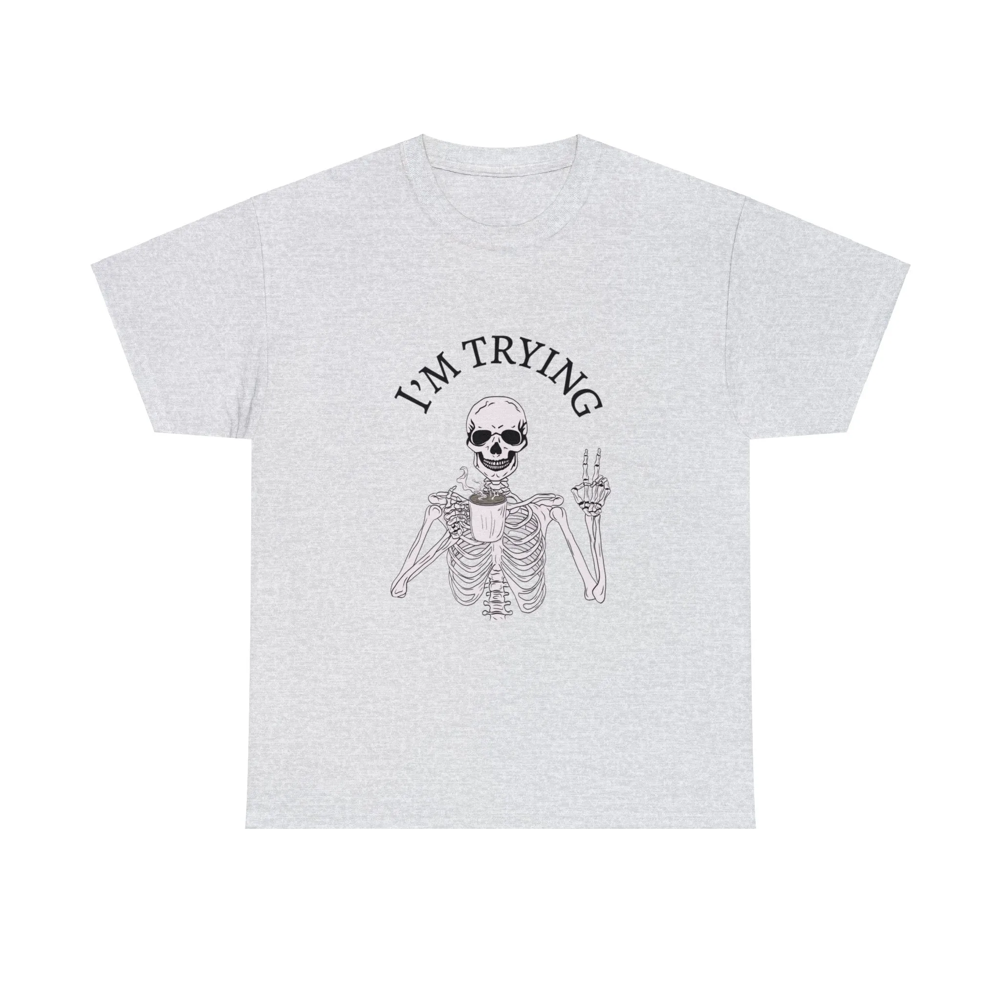 I'm Trying Playful Skeleton Tshirt