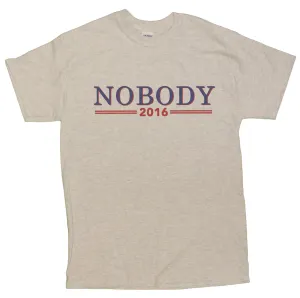 Men's Nobody For President 2016 Funny Political T-Shirt
