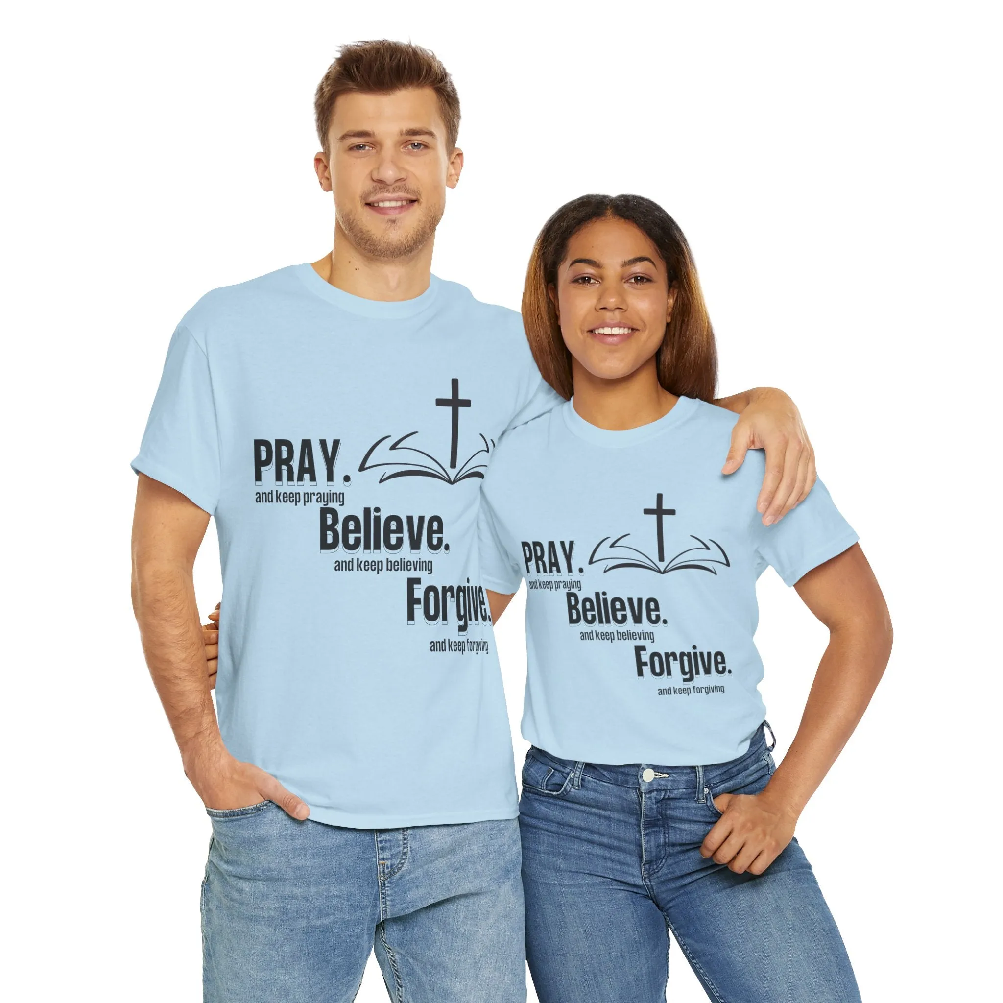 Pray, Believe, Forgive