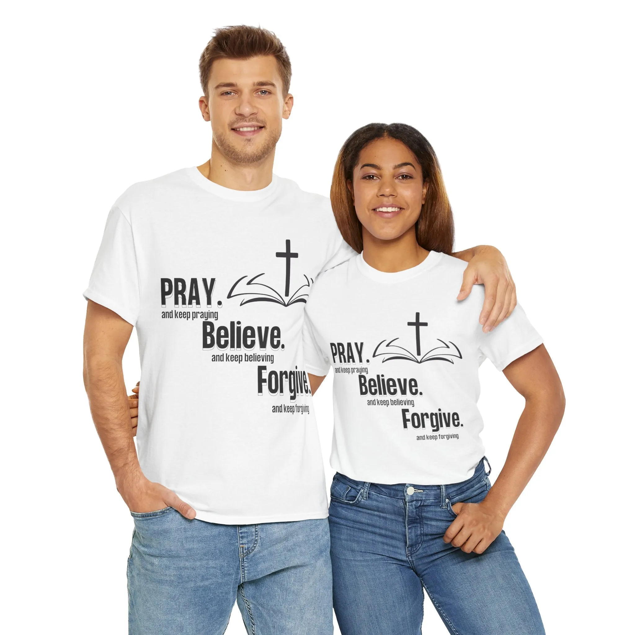 Pray, Believe, Forgive