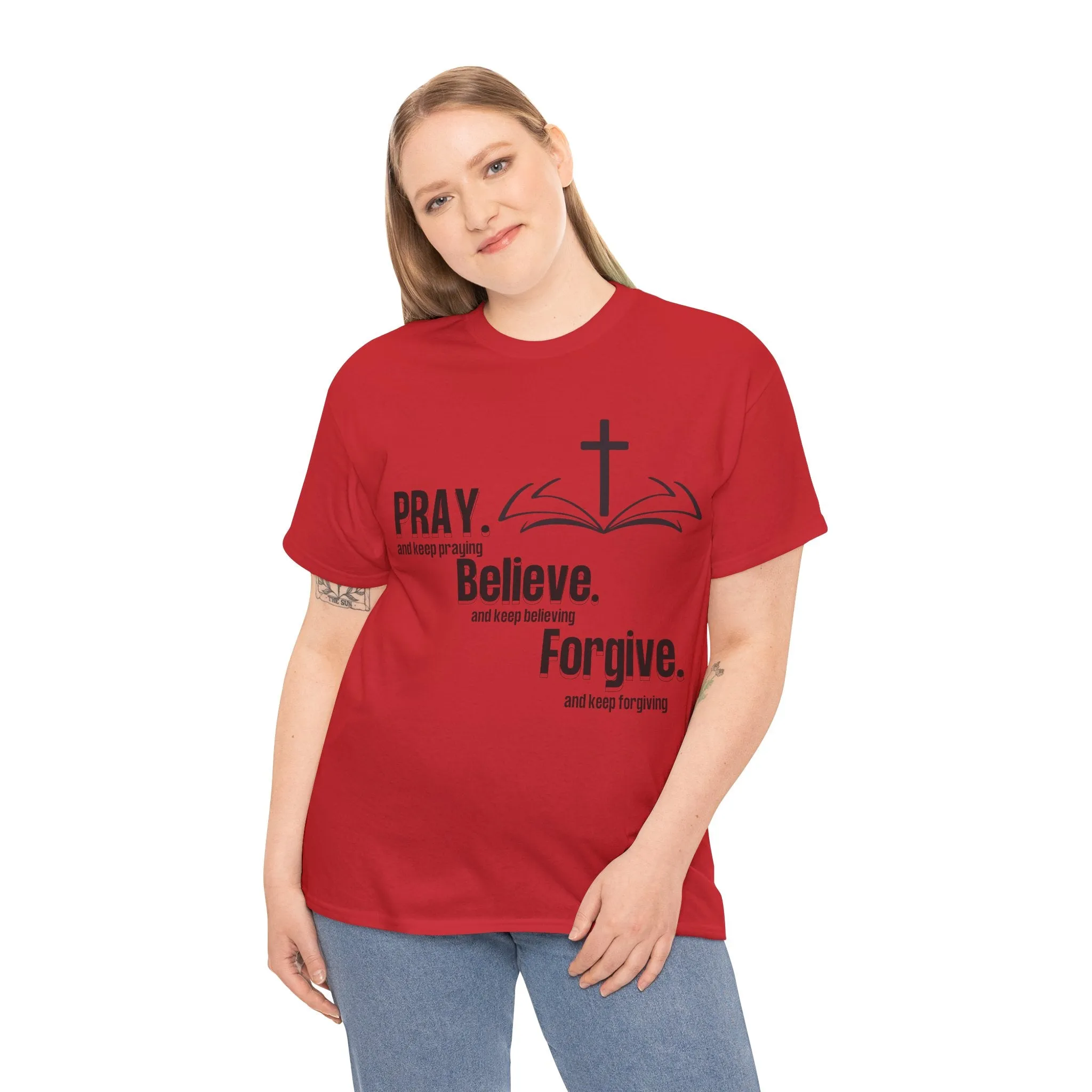 Pray, Believe, Forgive