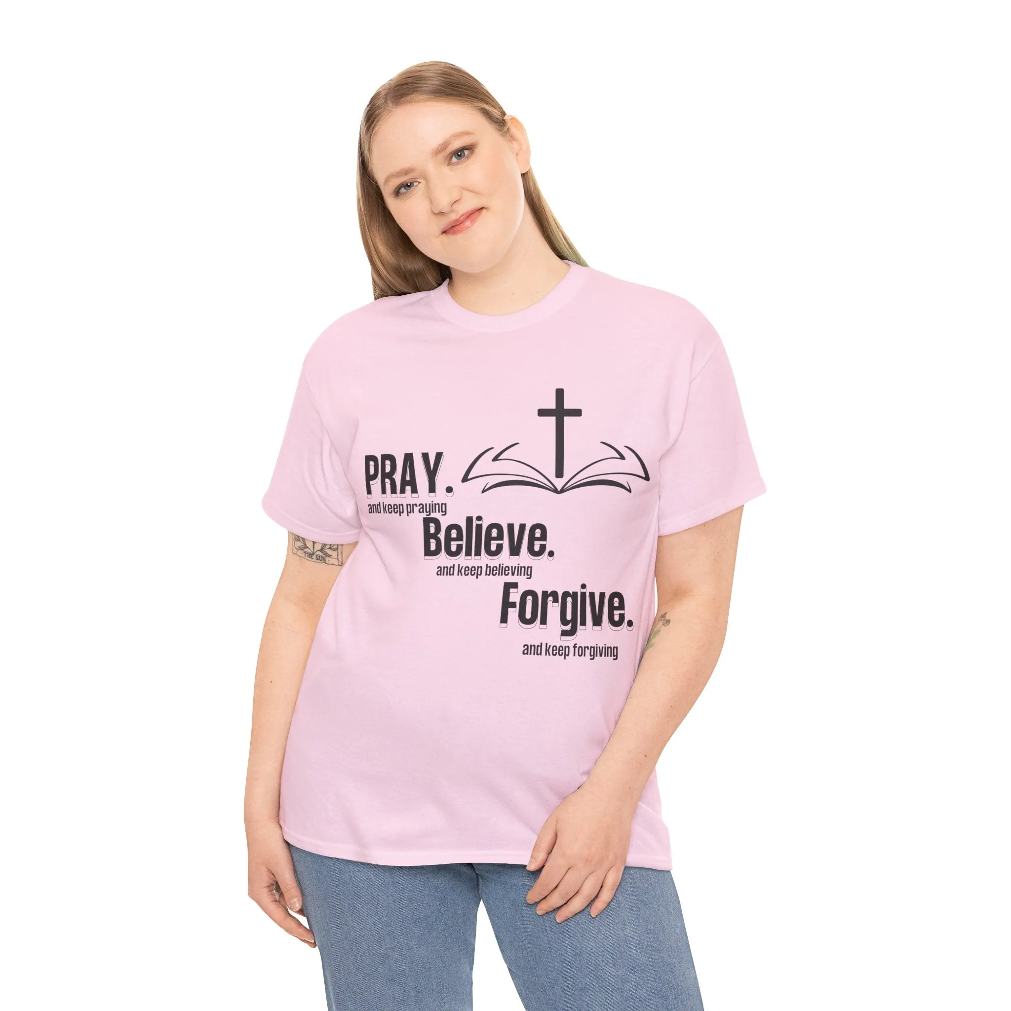 Pray, Believe, Forgive