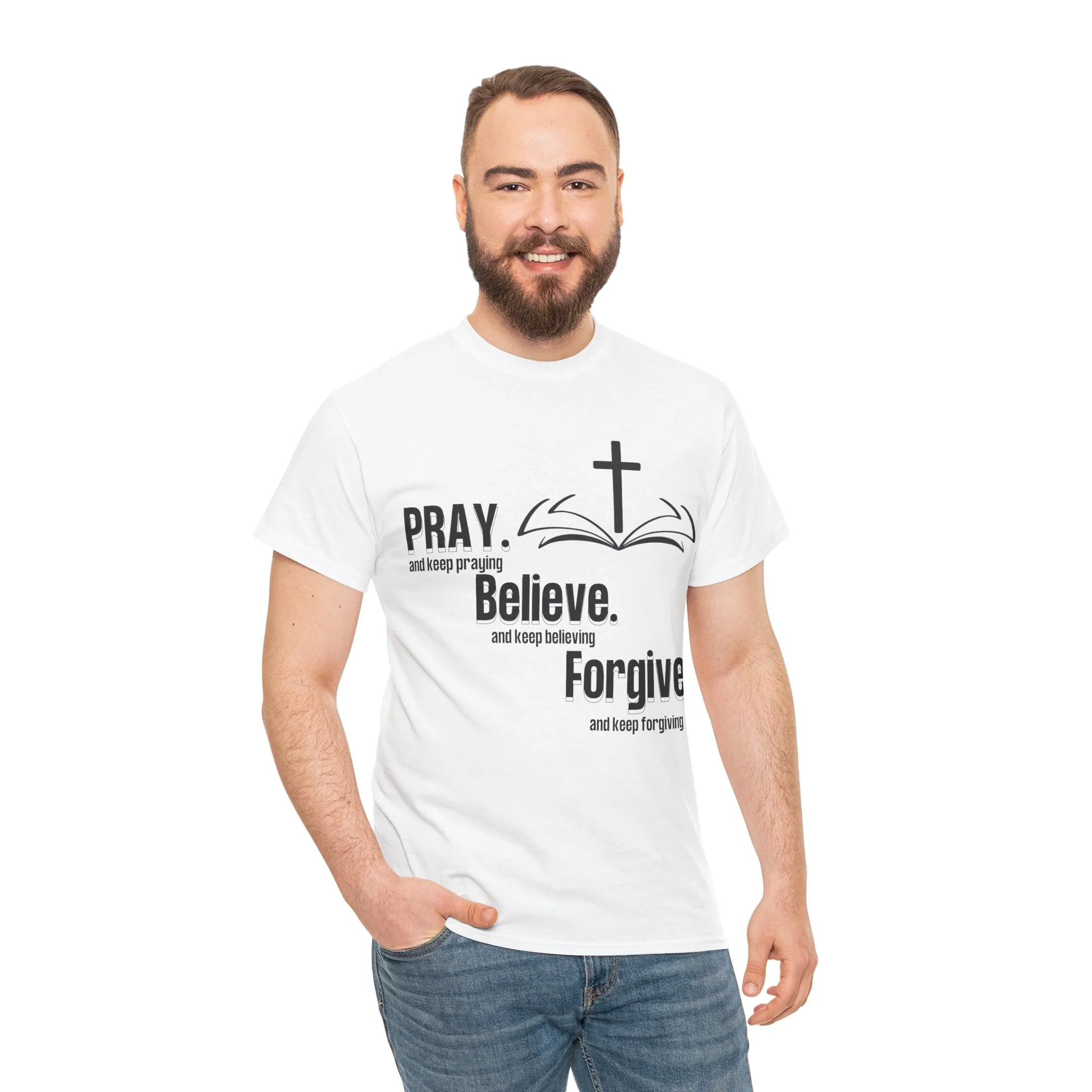 Pray, Believe, Forgive