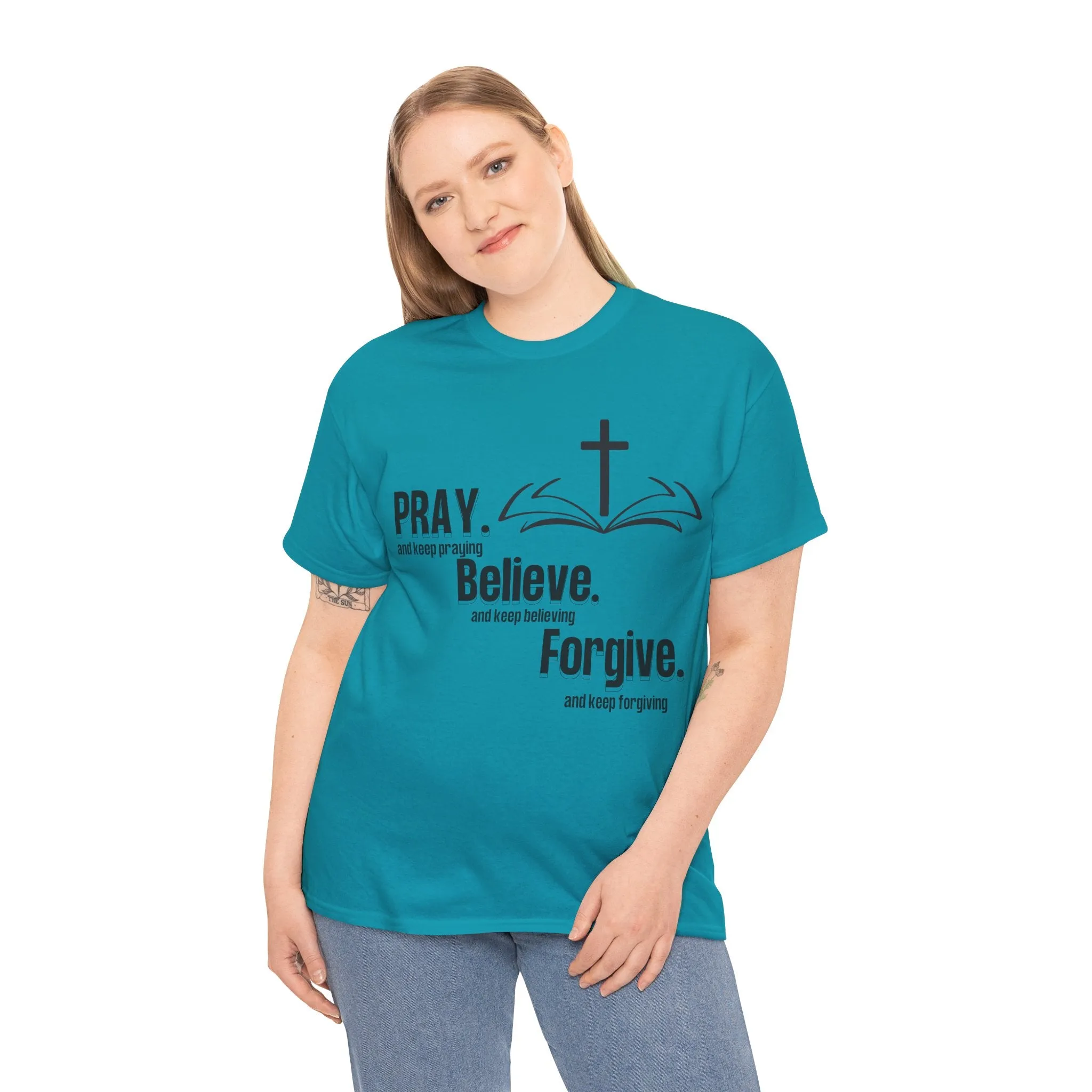 Pray, Believe, Forgive