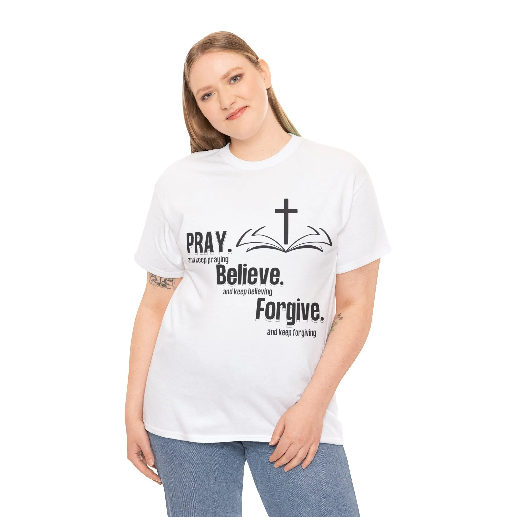 Pray, Believe, Forgive
