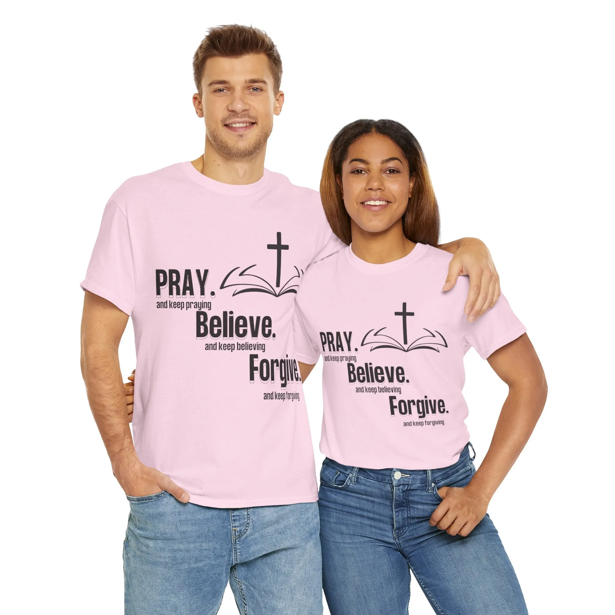 Pray, Believe, Forgive