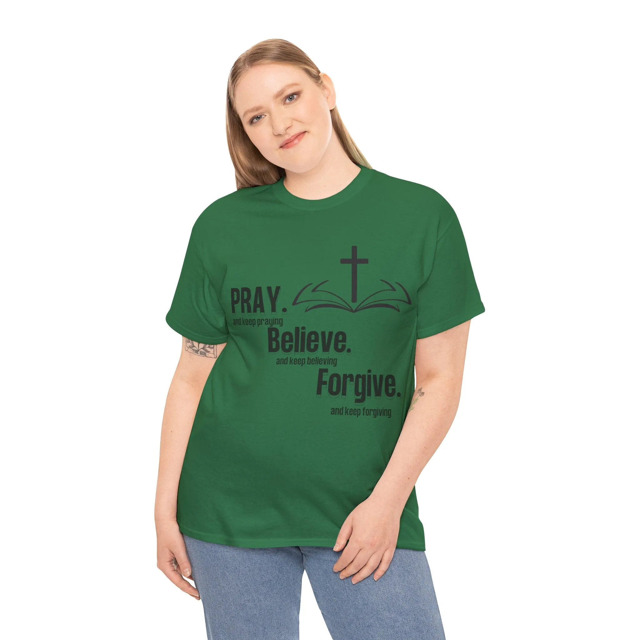 Pray, Believe, Forgive