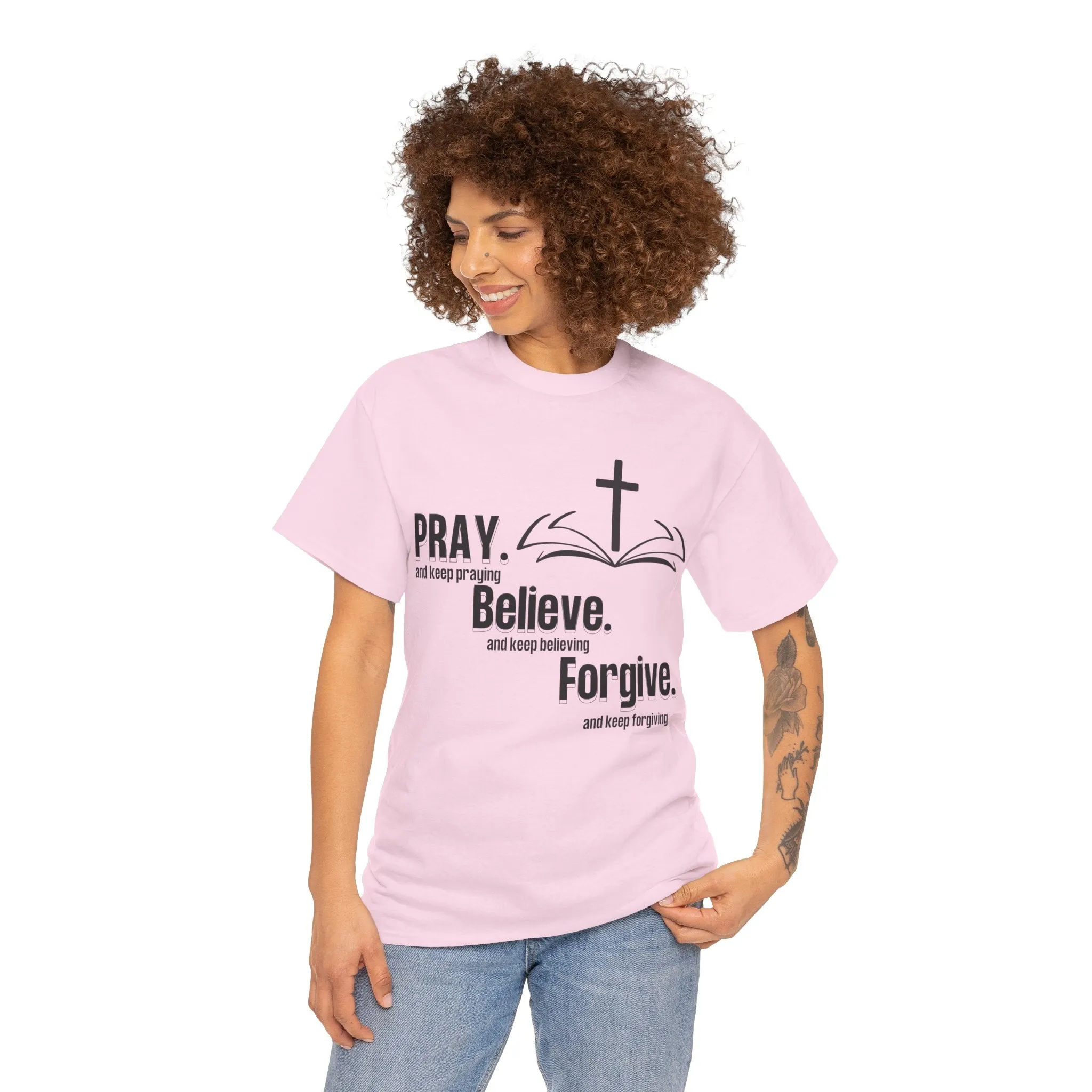 Pray, Believe, Forgive