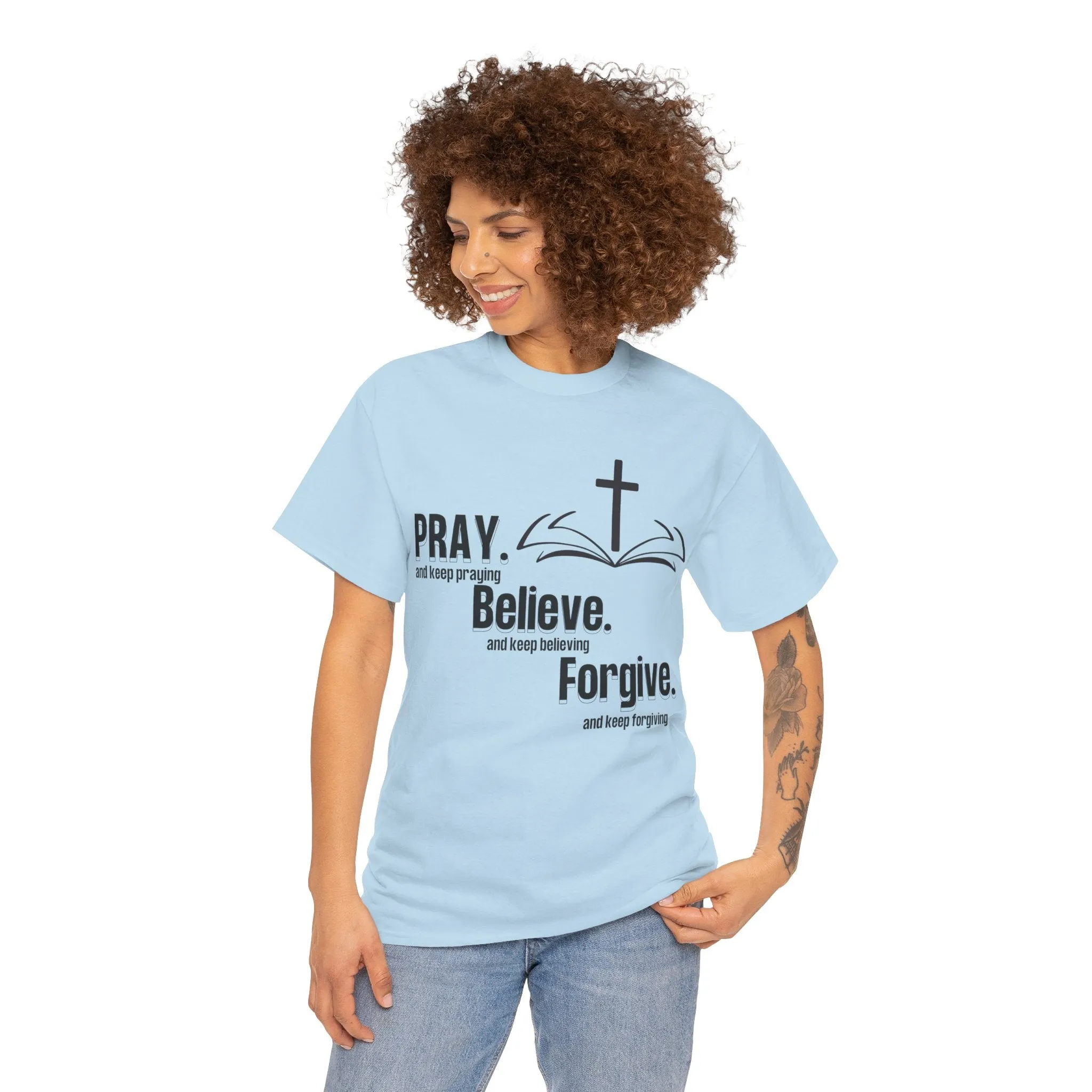 Pray, Believe, Forgive