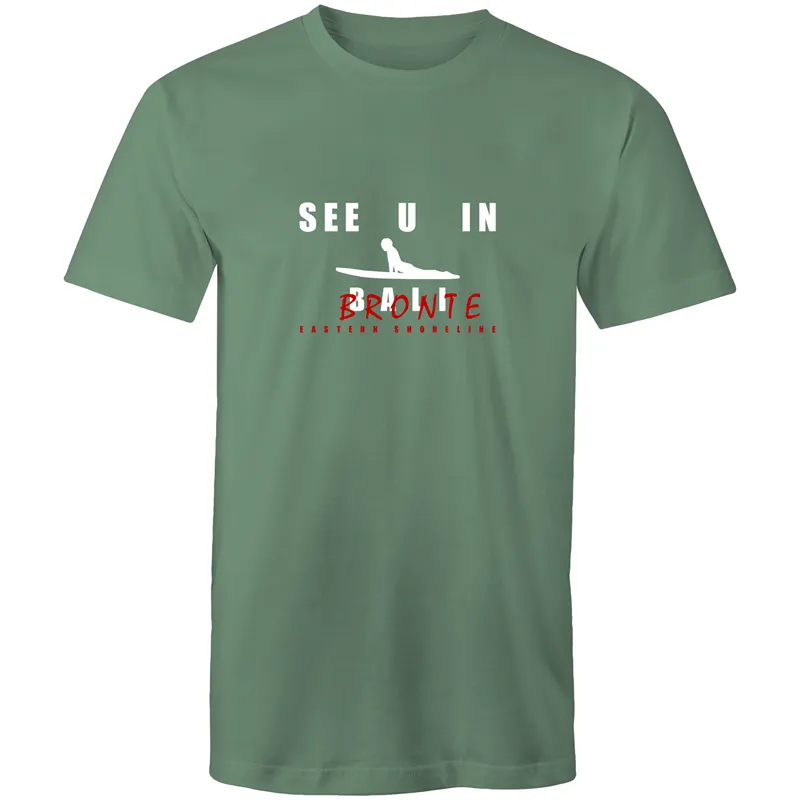 See U in Bronte (not in Bali !) - Mens T-Shirt