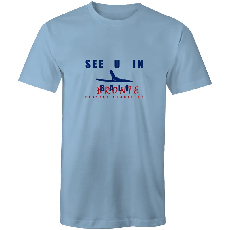 See U in Bronte (Not in Bali ! ) - Mens T-Shirt